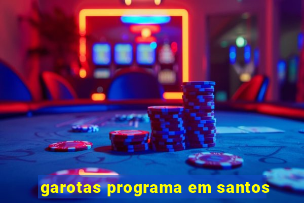 garotas programa em santos